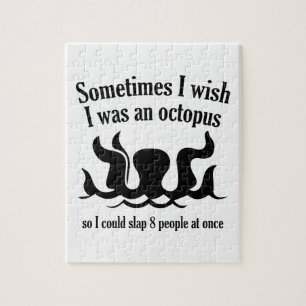 Soms wou ik dat ik een octopus was legpuzzel