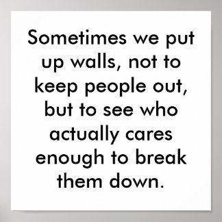 Soms zetten we muren op, niet om mensen te houden. poster