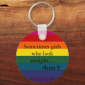 Soms zien meisjes die recht lijken... sleutelhanger (Voorkant)