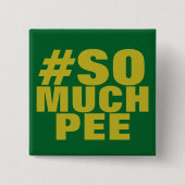 #SOMUCHPEE vierkante knop Vierkante Button 5,1 Cm (Voorkant)