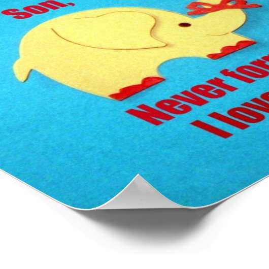 Son, never forget I love you! Poster (Hoek)
