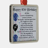 Son Poem - 40th Birthday Design Metalen Ornament (Rechts)