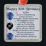 Son Poem - 40th Birthday Design Metalen Ornament<br><div class="desc">Een geweldig cadeau voor een zoon op zijn 40ste verjaardag</div>