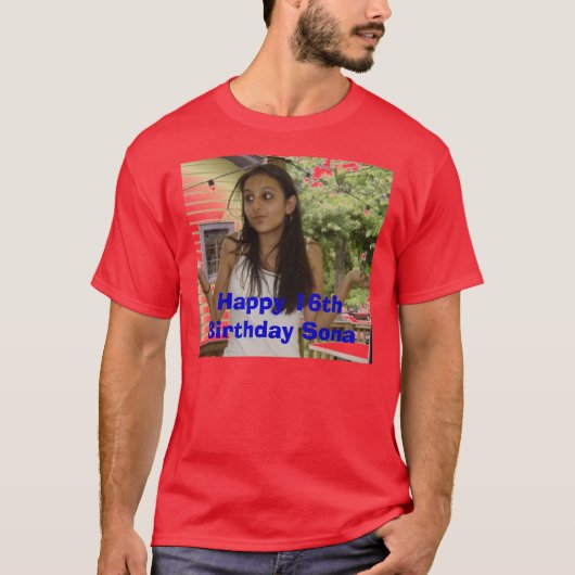 Sona.jpg, Happy 16th Birthday Sona T-shirt (Voorkant)
