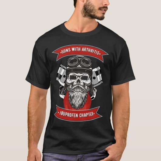 Sonen met artritis Ibuprofen hoofdstuk Funny Biker T-shirt (Voorkant)