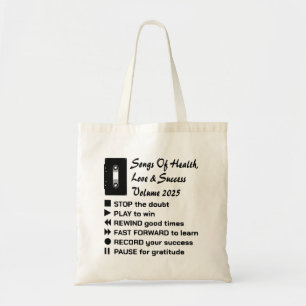 Songs of Health, Love & Succes 2025 Tote Bag