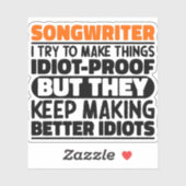 Songwriter Ik probeer dingen grappige uitspraken c Sticker (Vel)