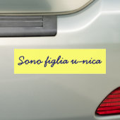 Sono figlia u-nica bumpersticker (Op auto)