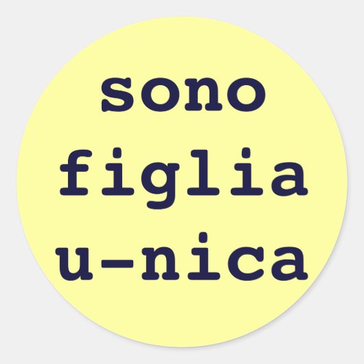sono figlia u-nica ronde sticker (Voorkant)