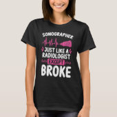 Sonographer Broke-technicus Ultra Tech T-shirt (Voorkant)
