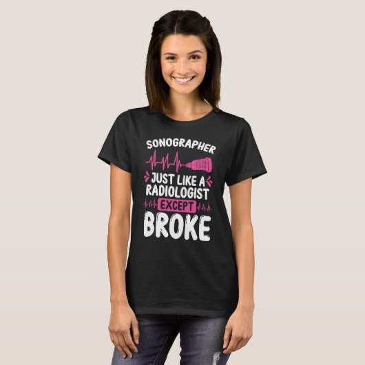 Sonographer Broke-technicus Ultra Tech T-shirt (Voorkant volledig)