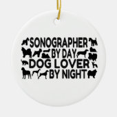Sonographer Hondenliefhebber Keramisch Ornament (Voorkant)