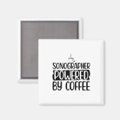 Sonography Coffee | Sonographer Ultrasound Gifts Magneet (Voorkant / Achterkant)