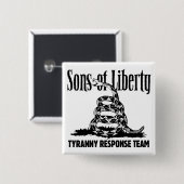 Sons Liberty TYRANNY RESPONSE TEAM-toets Vierkante Button 5,1 Cm (Voorkant /achterkant)