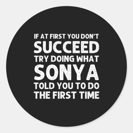 Sonya Name D Birthday Funny Christmas J Ronde Sticker (Voorkant)