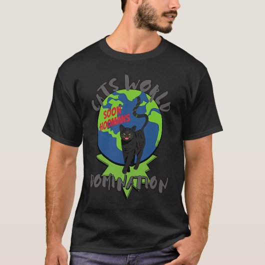 SOON HOOMANS CATS WORLD DOMINATION Black Cat T-shirt (Voorkant)