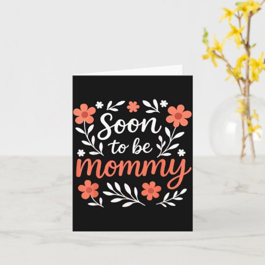 Soon To Be A Mommy Funny Pregnancy Announcement Mo Kaart (Gele Bloem)