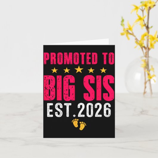 Soon To Be Big Sister 2026 Funny Promoted To Big S Kaart (Gele Bloem)
