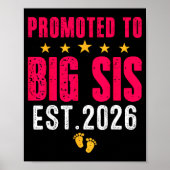 Soon To Be Big Sister 2026 Funny Promoted To Big S Poster (Voorkant)