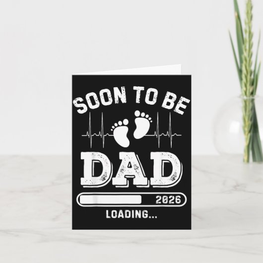 Soon To Be Dad 2026 Loading Baby Announcement For  Kaart (Voorkant)