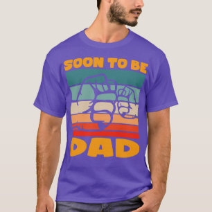 Soon To Be Dad Ever Fathers Day T-shirt