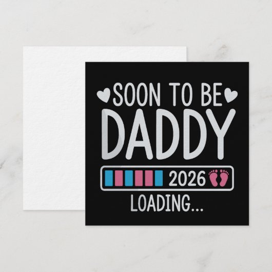 Soon to Be Daddy 2026 Loading Pregnancy Announce Kaart (Voorkant / Achterkant)