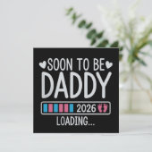Soon to Be Daddy 2026 Loading Pregnancy Announce Kaart (Staand voorkant)