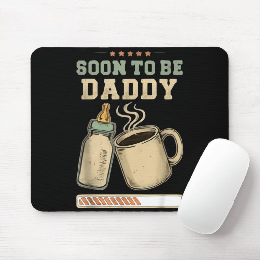 Soon To Be Daddy, Coffee Baby Announcement, Expect Muismat (Met muis)