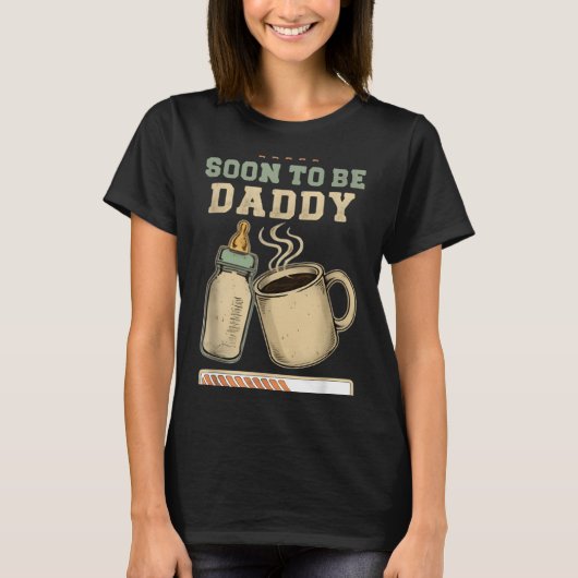 Soon To Be Daddy, Coffee Baby Announcement, Expect T-shirt (Voorkant)