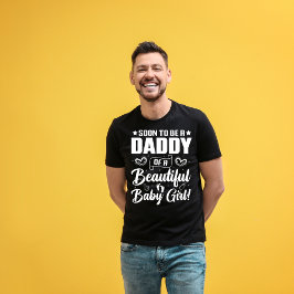 Soon-to-Be Daddy van een mooie Baby Girl T-shirt