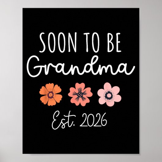 Soon To Be Grandma 2026 Pregnancy Announcement Gra Poster (Voorkant)