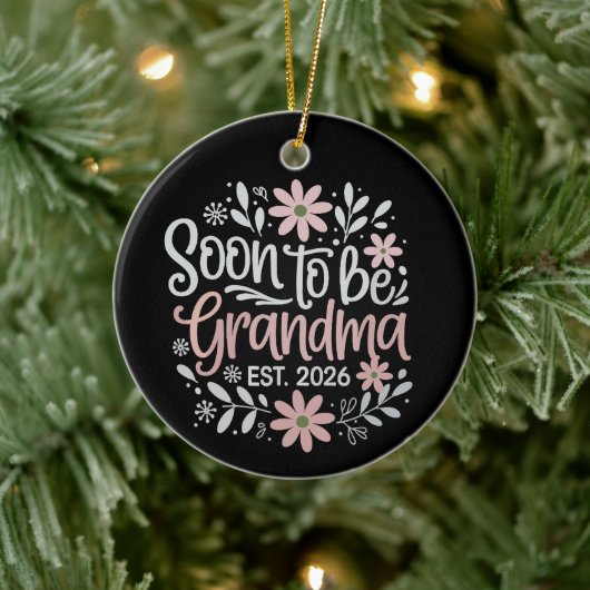 Soon To Be Grandma est 2026 Pregnancy Announcement Keramisch Ornament (Boom)