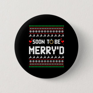 Soon To Be Merry'd Christmas Engaged Couple Matchi Ronde Button 5,7 Cm