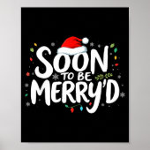 Soon To Be Merry'd Christmas Engaged Fiance Santa Poster (Voorkant)