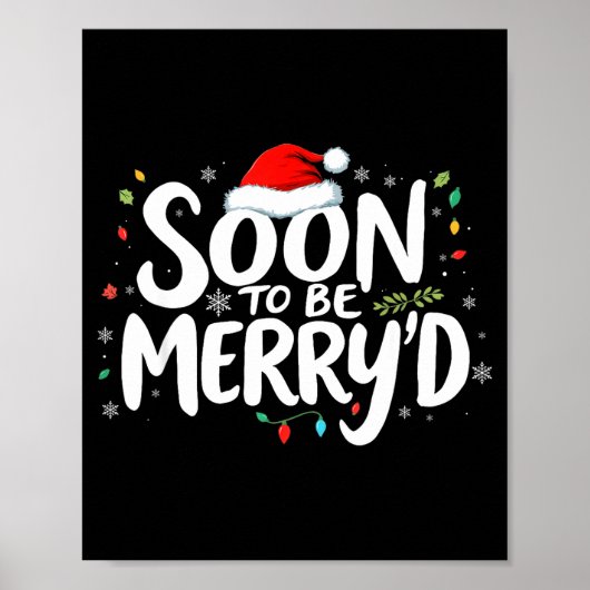 Soon To Be Merry'd Christmas Engaged Fiance Santa  Poster (Voorkant)