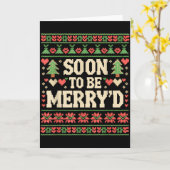 Soon To Be Merry'd Engaged Couples Matching Ugly C Kaart (Gele Bloem)