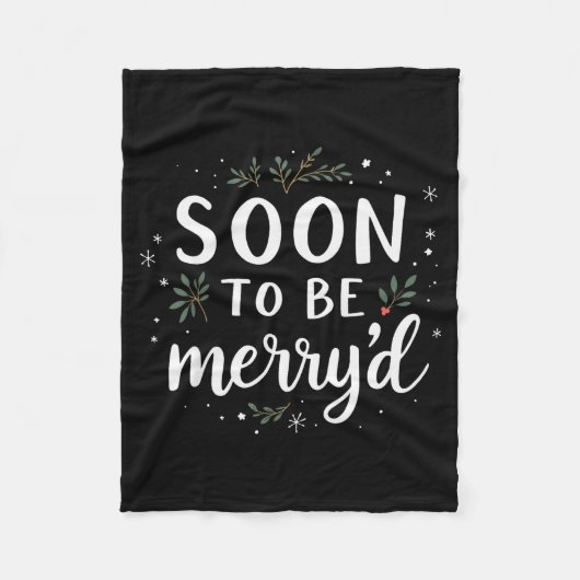 Soon To Be Merry'd Funny Engaged Couples Matching Fleece Deken (Voorkant)