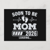 Soon to Be Mom 2026 Loading Pregnancy Announcement Aankondigingskaart (Voorkant)