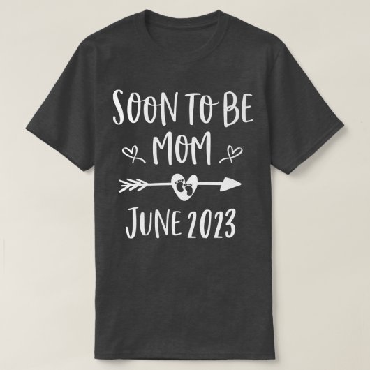 Soon To Be Mom Est June 2023 Pregnancy Announcemen T-shirt (Design voorkant)