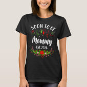 Soon To Be Mommy 2026 First Time Pregnancy Announc T-shirt (Voorkant)