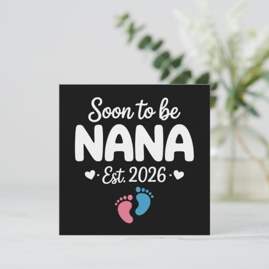Soon To Be Nana 2026 Funny Pregnancy Announcement  Kaart (Staand voorkant)