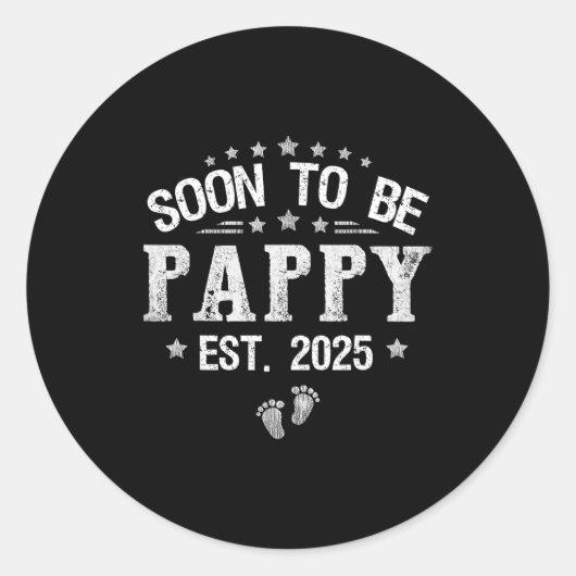 Soon To Be Pappy Est.2025 Father's Day Promoted To Ronde Sticker (Voorkant)
