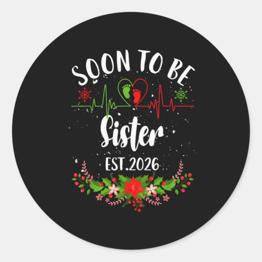 Soon To Be Sister 2026 First Time Pregnancy Announ Ronde Sticker (Voorkant)