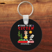 Soon To Be Sister 2026 Loading Pregnancy Mom Annou Sleutelhanger (Voorkant)