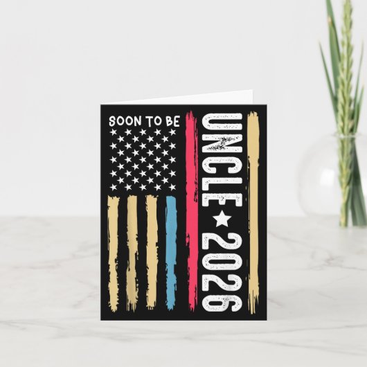 Soon To Be Uncle 2026 Becoming New Uncle To Be Ann Kaart (Voorkant)