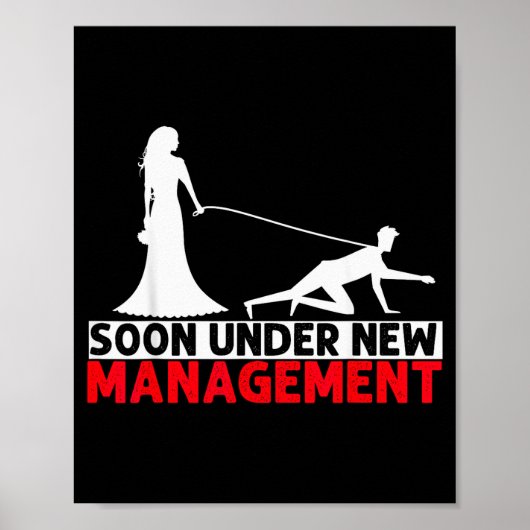 Soon Under New Management Bachelor Party  Poster (Voorkant)
