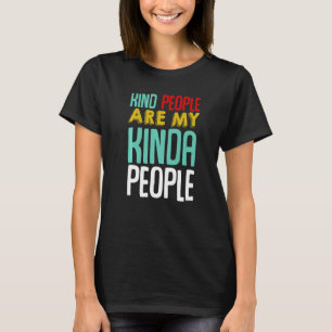 Soort mensen zijn Kinda's mensen citeren Sarcastis T-shirt