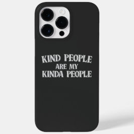 Soort mensen zijn mijn Kinda-mensen Case-Mate iPhone 14 Pro Max Hoesje