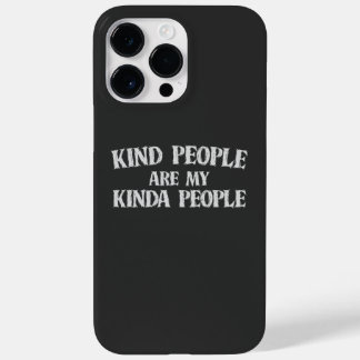 Soort mensen zijn mijn Kinda-mensen Case-Mate iPhone 14 Pro Max Hoesje