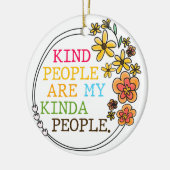 Soort mensen zijn mijn Kinda-mensen Keramisch Ornament (Links)